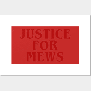 Justice for Mews Posters and Art